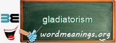 WordMeaning blackboard for gladiatorism